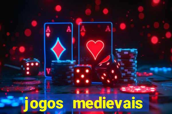 jogos medievais para celular